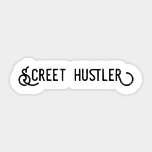 Street hustler Sticker